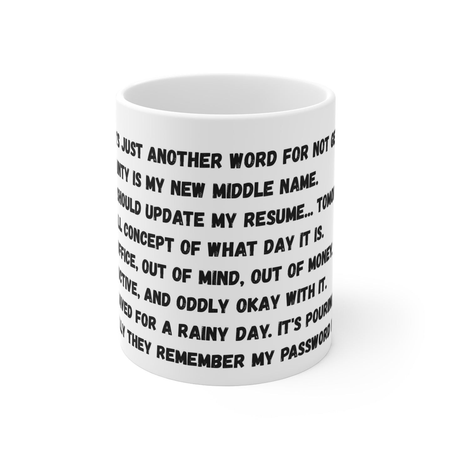 Furlough - 11oz Coffee Mug